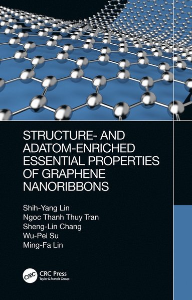 bokomslag Structure- and Adatom-Enriched Essential Properties of Graphene Nanoribbons