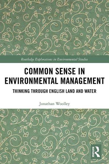 bokomslag Common Sense in Environmental Management