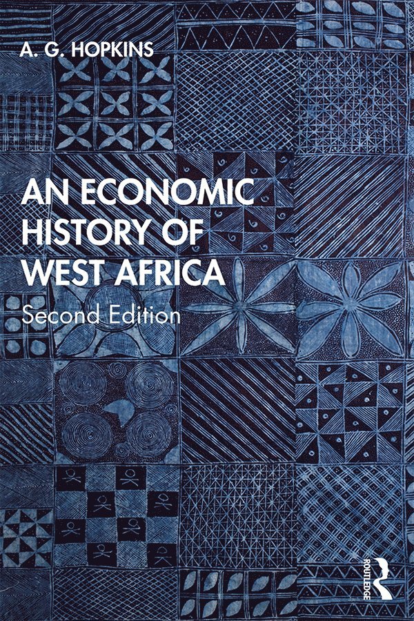 A. G. Hopkins, A. G. (University of Cambridge) Hopkins - Economic History of West Africa, Häftad