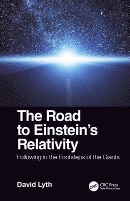 The Road to Einstein's Relativity 1