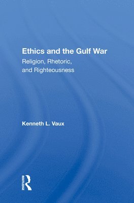 Ethics And The Gulf War 1