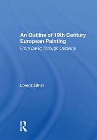 bokomslag An Outline Of 19th Century European Painting