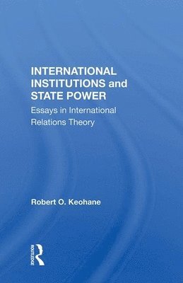 International Institutions And State Power 1