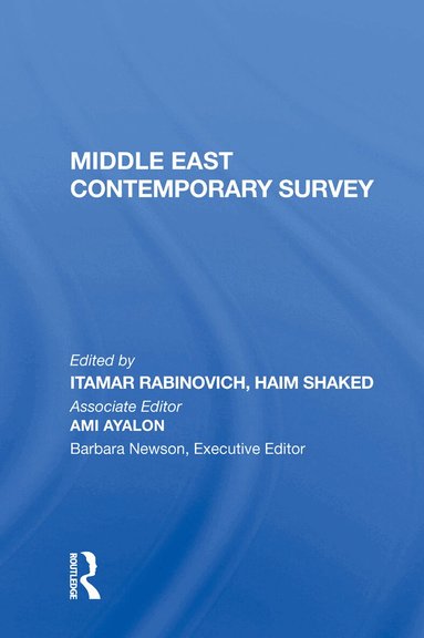 Itamar Rabinovich - Middle East Contemporary Survey, Volume Xi, 1987, Inbunden