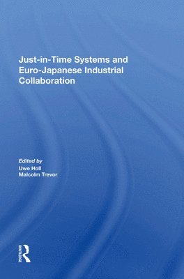 Just In Time Systems And Euro-japanese Industrial Collaboration 1