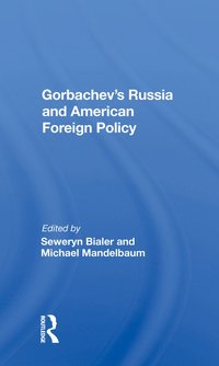 bokomslag Gorbachev's Russia And American Foreign Policy