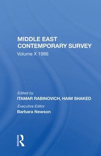 bokomslag Middle East Contemporary Survey, Volume X, 1986