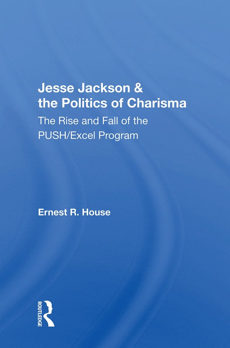 Jesse Jackson And The Politics Of Charisma 1