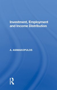 bokomslag Investment, Employment And Income Distribution