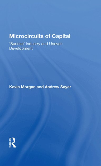 Kevin Morgan - Microcircuits of Capital, Inbunden