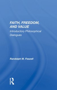 bokomslag Faith, Freedom, and Value