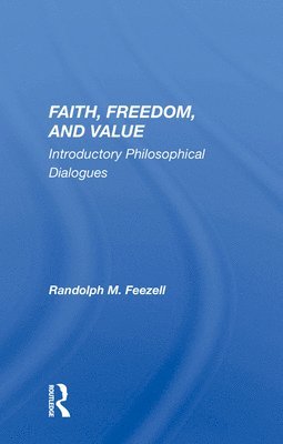 Faith, Freedom, And Value 1