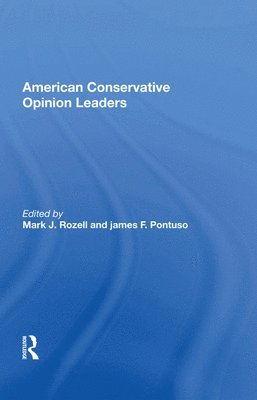bokomslag American Conservative Opinion Leaders