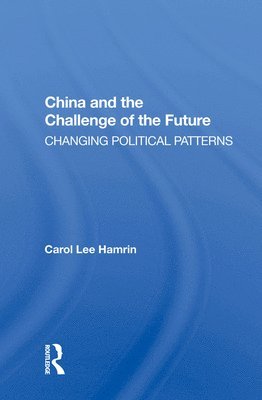 China And The Challenge Of The Future 1