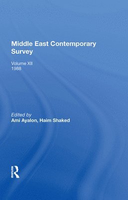 Middle East Contemporary Survey, Volume Xii, 1988 1