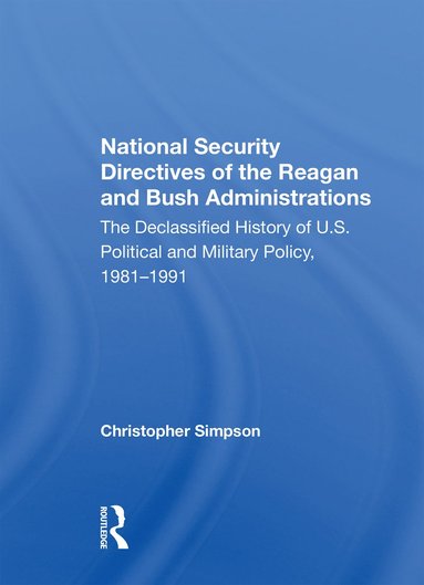 bokomslag National Security Directives Of The Reagan And Bush Administrations