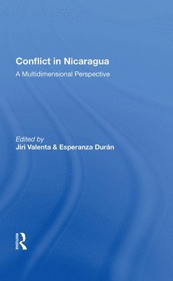 Jiri Valenta - Conflict In Nicaragua, Inbunden