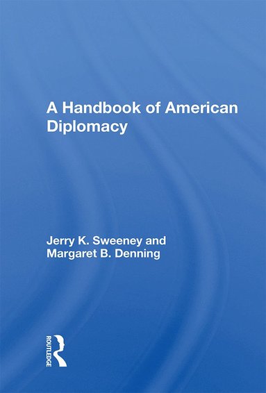 bokomslag Handbook of American Diplomacy