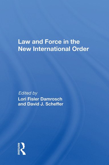 bokomslag Law And Force In The New International Order