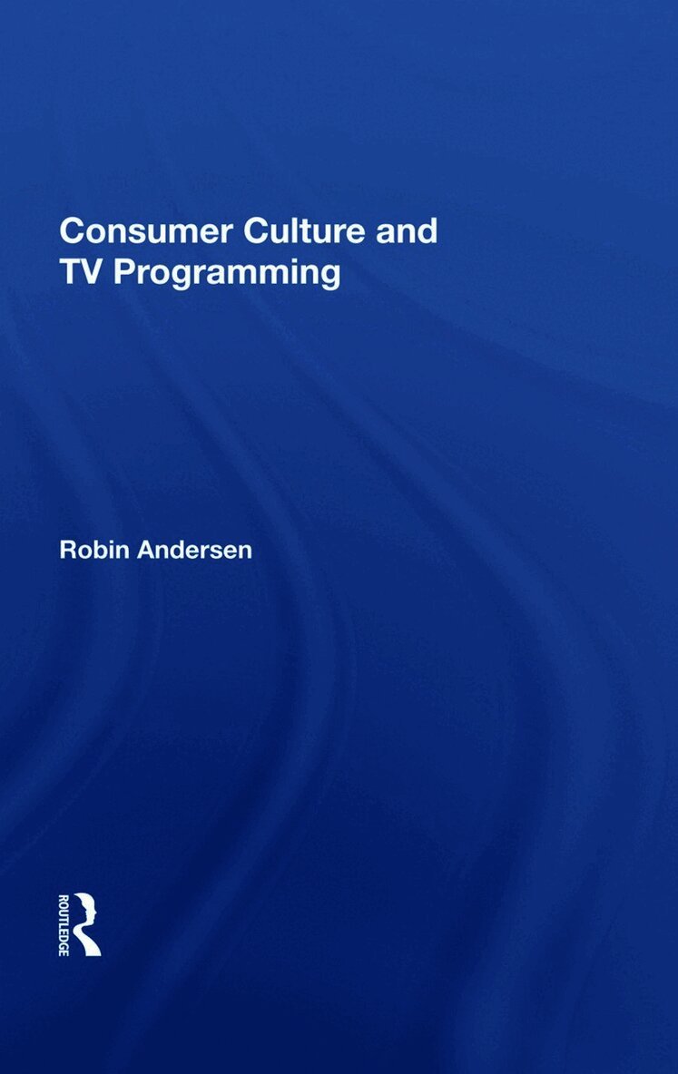 Consumer Culture And Tv Programming