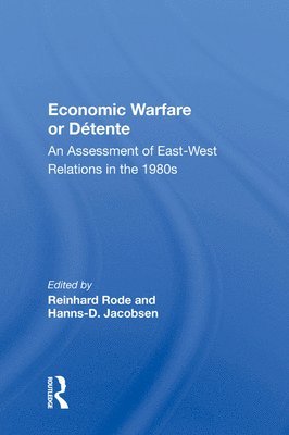 Economic Warfare or Detente 1