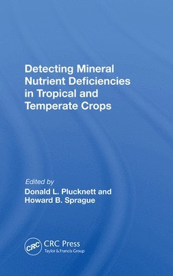Detecting Mineral Nutrient Deficiencies In Tropical And Temperate Crops 1