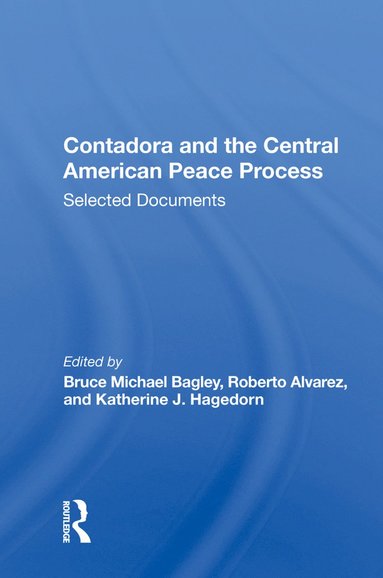 bokomslag Contadora And The Central American Peace Process