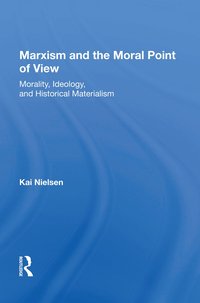 bokomslag Marxism And The Moral Point Of View