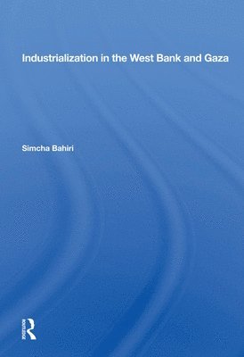 bokomslag Industrialization in the West Bank and Gaza