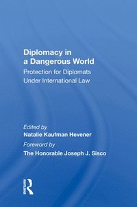 bokomslag Diplomacy In A Dangerous World