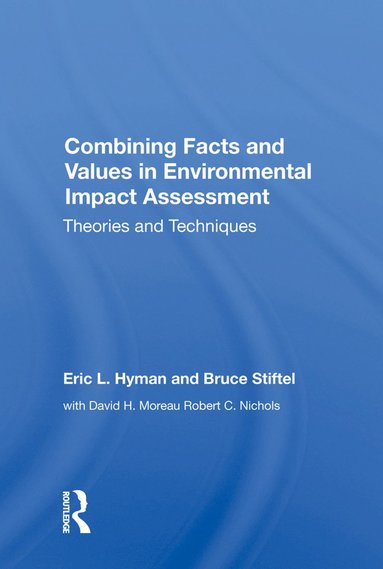 bokomslag Combining Facts and Values in Environmental Impact Assessment