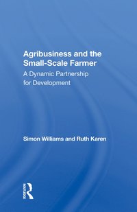 bokomslag Agribusiness And The Small-scale Farmer