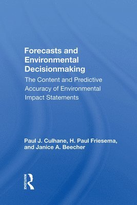 Paul J. Culhane - Forecasts And Environmental Decision Making, Inbunden