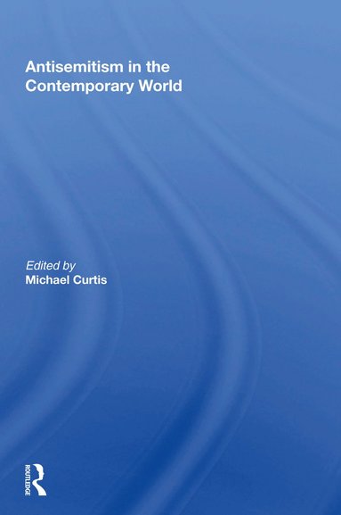 bokomslag Antisemitism In The Contemporary World