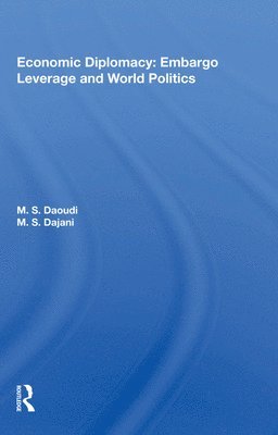 bokomslag Economic Diplomacy: Embargo Leverage and World Politics