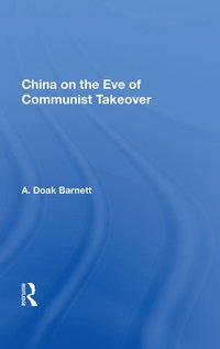 bokomslag China On The Eve Of Communist Takeover