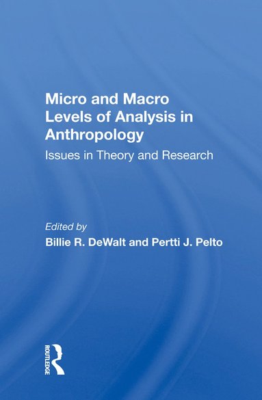 bokomslag Micro And Macro Levels Of Analysis In Anthropology