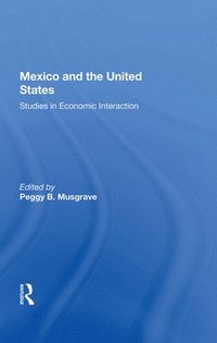 bokomslag Mexico And The U.s.