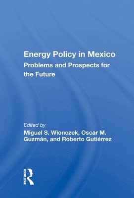 bokomslag Energy Policy In Mexico