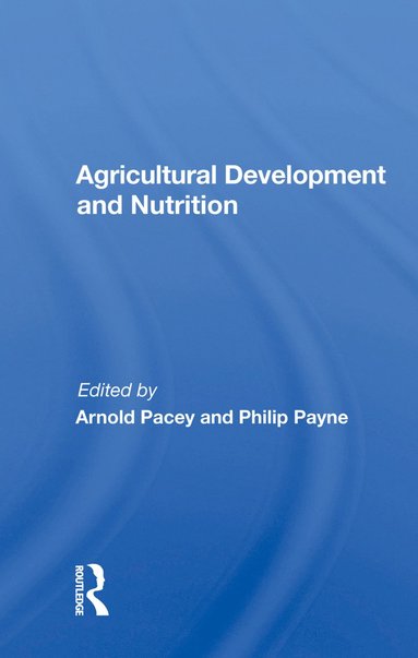 bokomslag Agricultural Development and Nutrition