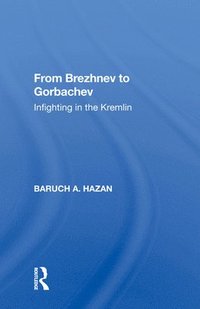 bokomslag From Brezhnev To Gorbachev