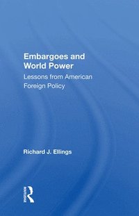 bokomslag Embargoes And World Power