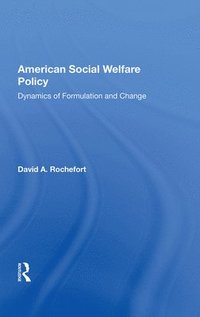 bokomslag American Social Welfare Policy