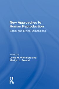 bokomslag New Approaches To Human Reproduction