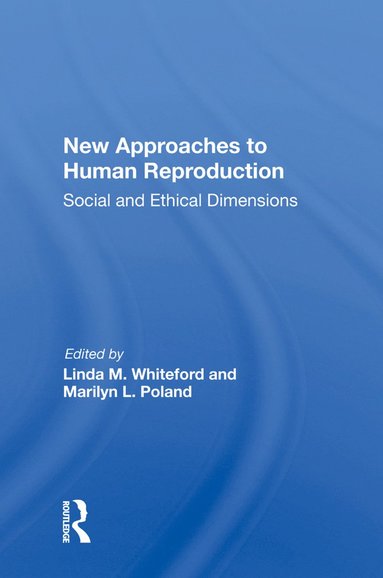 bokomslag New Approaches To Human Reproduction