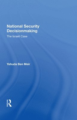 National Security Decisionmaking 1