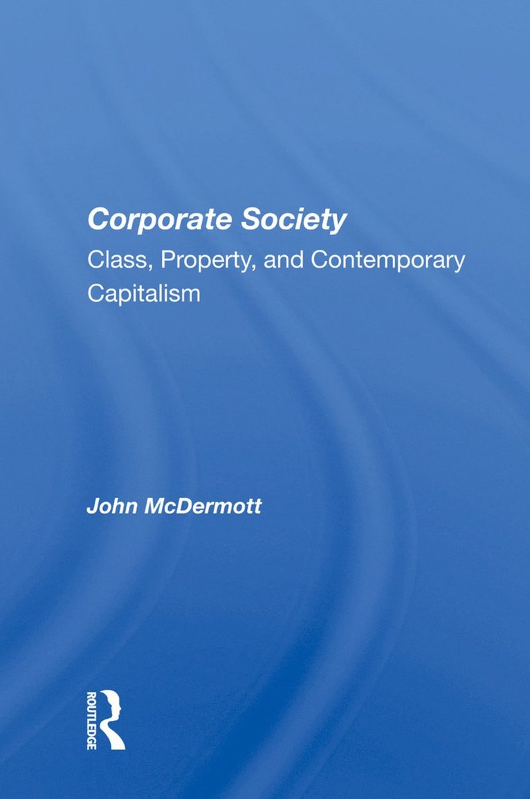 John McDermott - Corporate Society, Inbunden