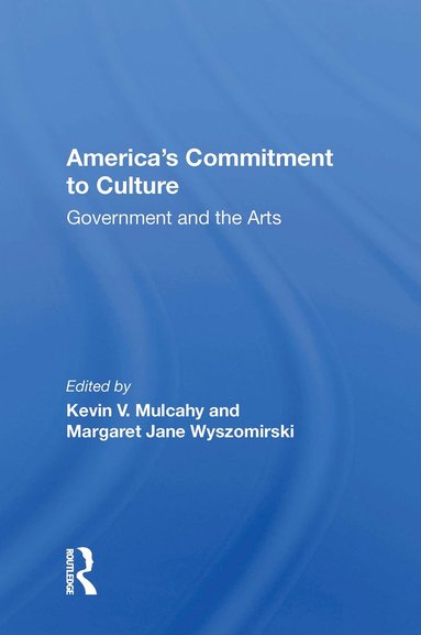 bokomslag America's Commitment To Culture