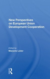 bokomslag New Perspectives On European Development Cooperation