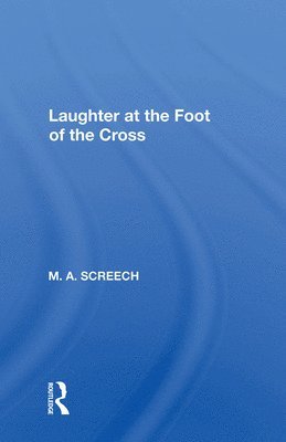 Laughter At The Foot Of The Cross 1